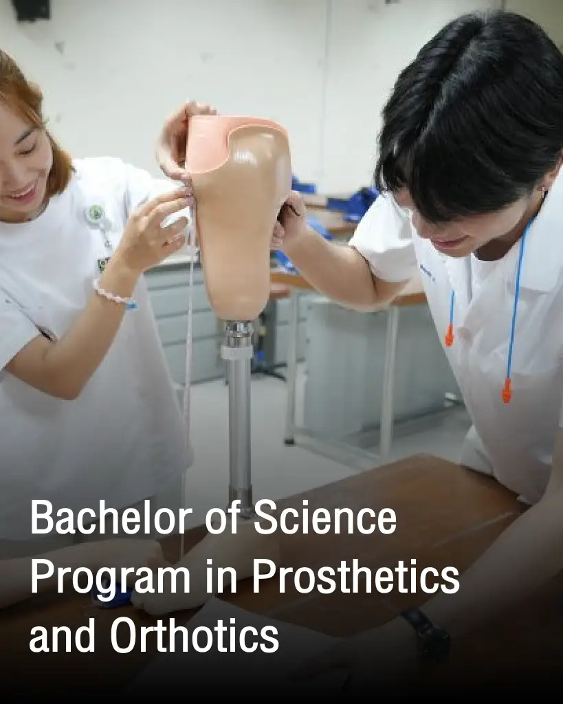 Bachelor of Science Program in Prosthetics and Orthotics
